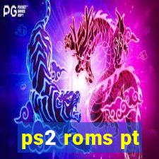 ps2 roms pt-br